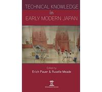 Technical Knowledge In Early Modern Japan