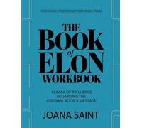 Technical Proficiency Obtained From The Book Of Elon: Climax Of Influence Regarding the Original Book’s Message