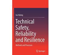 Technical Safety, Reliability And Resilience