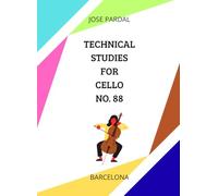 TECHNICAL STUDIES FOR CELLO NO. 88: BARCELONA