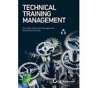 Technical Training Management: Commercial skills aligned to the provision of successful training outcomes