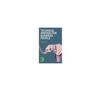 Technical Writing For Business People