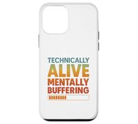 Technically Alive Mentally Buffering - Style rétro Amusant Coque pour iPhone 12 Mini