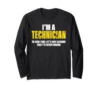 Technician to Save Time Let's Assume That I'm Never Wrong Manche Longue