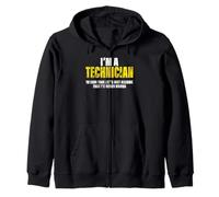 Technician to Save Time Let's Assume That I'm Never Wrong Sweat à Capuche