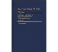 Technicians of the Finite, CONTRIBUTIONS IN MEDICAL STUDIES S. P. Fullinwider (Auteur)