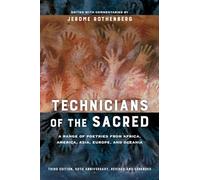 Technicians of the Sacred, Third Edition: A Range of Poetries from Africa, America, Asia, Europe, and Oceania