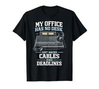 Technicien audiovisuel Pas de Bureau, Juste des Supports et des câbles T-Shirt Graphique avec Valeur