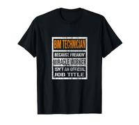 Technicien BIM Parce Que Miracle Worker est drôle pour Hommes et Femmes T-Shirt Graphique avec Valeur