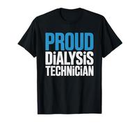 Technicien Dialyse Identité Professionnelle Tech Néphrologie T-Shirt