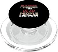 Technicien en autopsie : Je Vois des Morts Tous Les Jours | Techniciens de la Morgue PopSockets PopGrip pour MagSafe