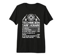 Technicien tarif horaire Profession Humour Drôle T-Shirt Haut de Gamme