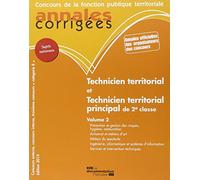 Technicien territorial, technicien territorial principal de 2e classe concours externe, interne et 3e concours catégorie B: Tome 2, Prévention et ... ; Services et interventions techniques