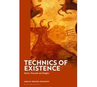 Technics of Existence: Sartre, Foucault and Stiegler