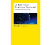 Technik und Gesellschaft. Eine kurze Einführung