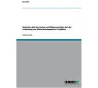 Techniken der Ist-Analyse und Dokumentation bei der Umsetzung von Wissensmanagement-Projekten R”hr, Nina (Auteur)