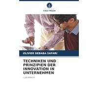 TECHNIKEN UND PRINZIPIEN DER INNOVATION IN UNTERNEHMEN: LUBUMBASHI