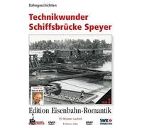 Technikwunder Schiffsbrücke Speyer - Bahngeschichten - Edition Eisenbahn-Romantik - RioGrande