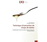 Technique d extraction de sirops de dattes - Collectif - Universitaires Europeennes - broché - Etude