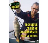 Technique de pêche du carnassier en lac de Barrage