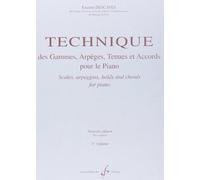DESCAVES LUCETTE - TECHNIQUE DES GAMMES, ARPEGES, TENUES ET ACCORDS VOL.1 - PIANO