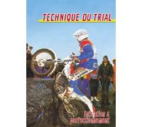 Technique du trial : Initiation et perfectionnement