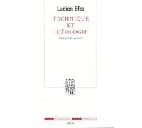 Technique et idéologie : Un enjeu de pouvoir