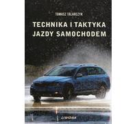 Technique et tactique de la conduite automobile - Tomasz Talarczyk (Buch auf Polnisch)