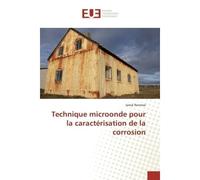 Technique microonde pour la caractérisation de la corrosion - Jamal Rammal - Universitaires Europeennes - broché - Livre