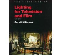 Technique of Lighting for Television and Film