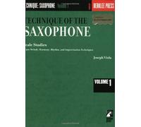 [(Technique of the Saxophone - Scale Studies: Volume 1 )] [Author: Joseph Viola] [Nov-1997]