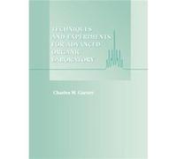 Techniques and Experiments for Advanced Organic Laboratory by Charles Garner Paperback Book Charles M. Garner (Auteur)