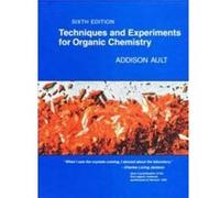 Techniques and Experiments For Organic Chemistry by Addison Ault Addison Ault (Auteur)