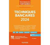 Techniques bancaires 2024 - Philippe Monnier - Dunod - broché - Scolaire / Universitaire