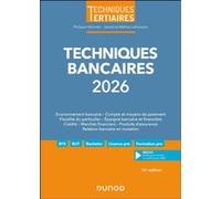 Techniques bancaires 2026 Philippe Monnier (Auteur), Sandrine Mahier-Lefrançois (Auteur)