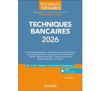 Techniques bancaires 2026 - Philippe Monnier - Dunod - broché - Scolaire / Universitaire