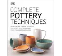 Techniques complètes de poterie
