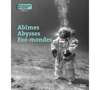Techniques & Culture 75 - Abîmes, abysses et exo-mondes: ABÎMES, ABYSSES ET EXO-MONDES