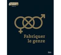 Techniques & Culture 77 - Fabriquer le genre - Pascale Bonnemère - Ecole Des Hautes Etudes En Sciences Sociales - broché - Revue