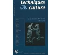 Techniques & culture, N° 46-47, Juillet-ju : Spécialisation des tâches et société