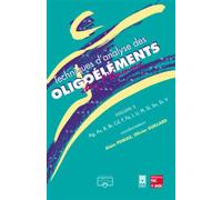 Techniques d'analyse des oligoéléments chez l'homme - Volume 2 Ag, As, B, Br, Cd, F, Fe, I, Li, Pt, Si, Sn, Sr, V - SFERETE - Emi Medicales Internationales - broché - Scolaire / Universitaire