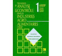 Techniques d'analyse et de contrôle dans les industries agro-alimentaires - Collectif - Technique Et Documentation - broché - Etude