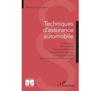 Techniques d'assurance automobile: Cadre légal - Bonus malus - Responsabilité civile - Assurances facultatives - Accords spécifiques - Applications et exercices corrigés