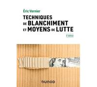 Techniques De Blanchiment Et Moyens De Lutte