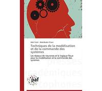 Techniques De La Modélisation Et De La Commande Des Systèmes