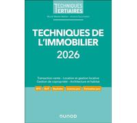 Techniques de l'immobilier 2026 Transaction vente - Location et gestion locative - Gestion de copropriété - Architecture et habitat - Muriel Mestre Mahler - Dunod - broché - Scolaire / Universitaire
