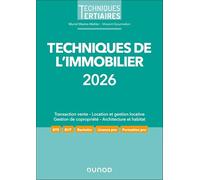 Techniques de l'immobilier 2026: Transaction vente - Location et gestion locative - Gestion de copropriété - Architecture et habitat
