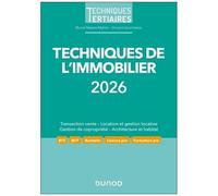 Techniques De L'immobilier - Transaction - Location Et Gestion Locative - Gestion De Coprorpiété - Architecture Et Habitat