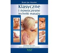 Techniques de massage classiques et modernes - Ryan Jay Hoyme (Ratgeber auf Polnisch)