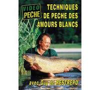 Techniques de pêche des amours blancs avec Guy de Restrepo - DVD Documentaire - PECHE DE LA CARPE - Vidéotel E